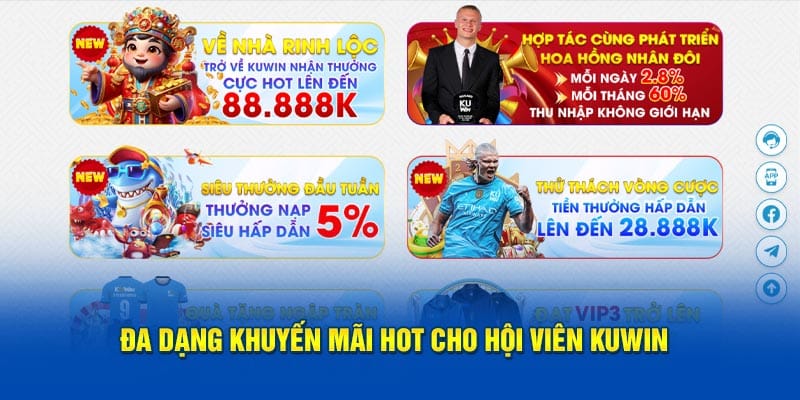 Đa dạng khuyến mãi hot cho hội viên KUWIN